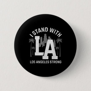 I Stand With La California Los Angeles Button