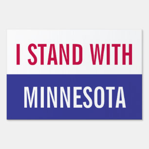 I Stand with Minnesota Protest SIgn