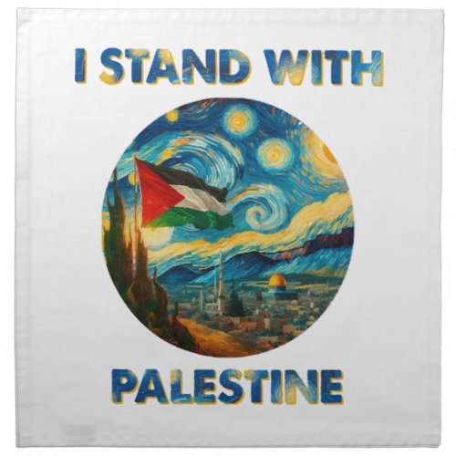 I Stand with Palestine Cloth Napkin