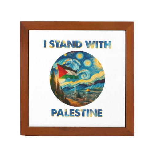 I Stand with Palestine Desk Organizer