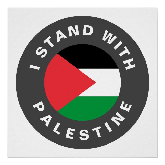 I Stand with Palestine flag custom text Poster (Front)