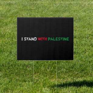 I stand with Palestine white red green black text Sign