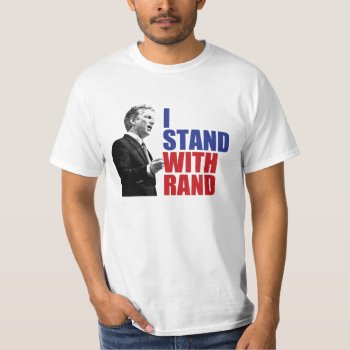 I Stand With Rand T-shirt by nasakom at Zazzle