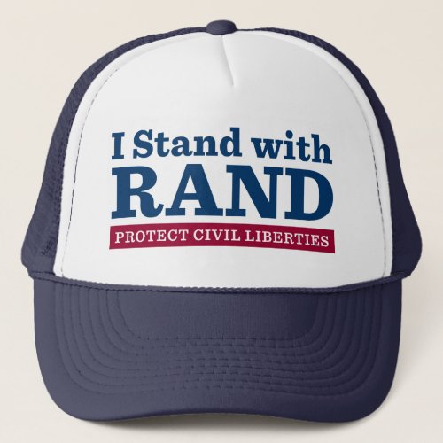 I Stand With Rand Trucker Hat