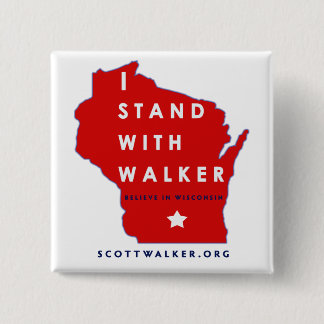 I Stand With Scott Walker Button