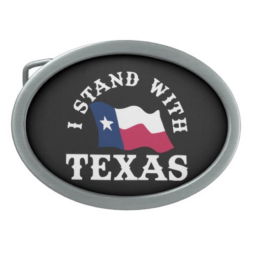 I Stand With Texas Belt Buckle