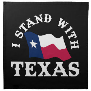 I Stand With Texas Cloth Napkin