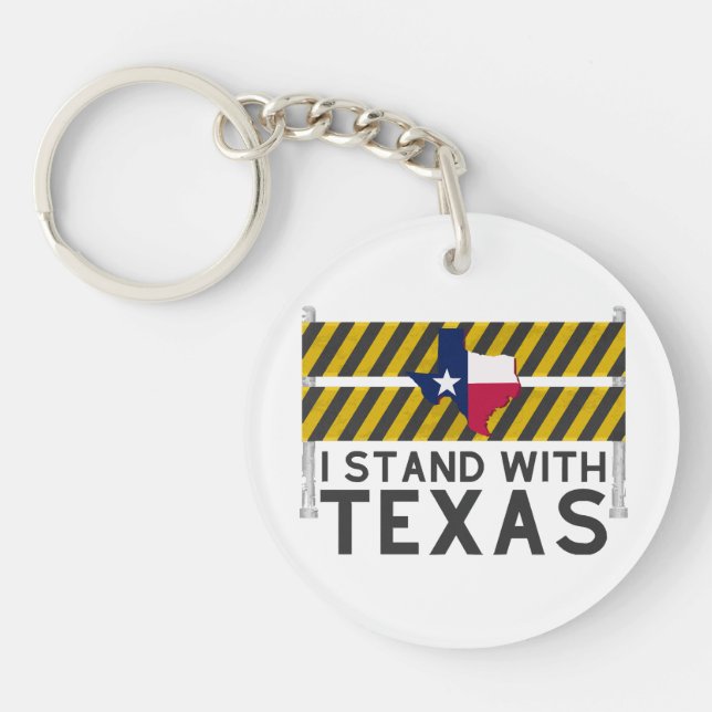 I Stand With Texas  Keychain (Front)