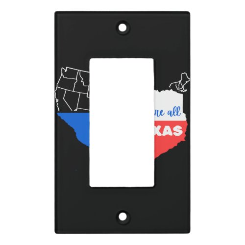 I Stand With Texas Light Switch Cover