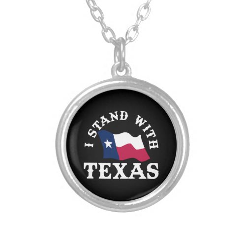 I Stand With Texas Silver Plated Necklace