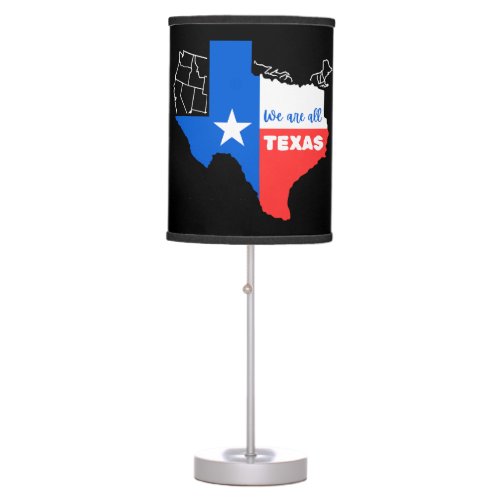 I Stand With Texas Table Lamp