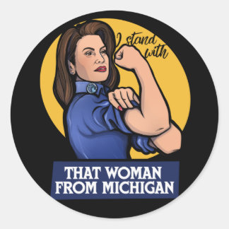 I stand with that woman from Michigan Michigander Classic Round Sticker