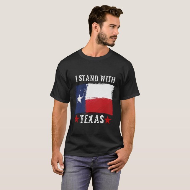 I Stand With The Texas T-Shirt (Front Full)