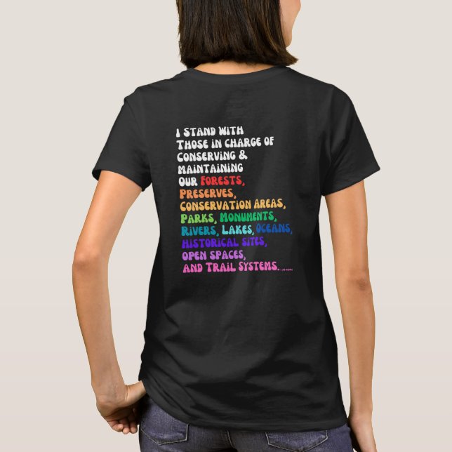 I stand with those in charge of preserving... T-Shirt (Back)