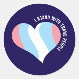 I Stand With Trans People Round Sticker