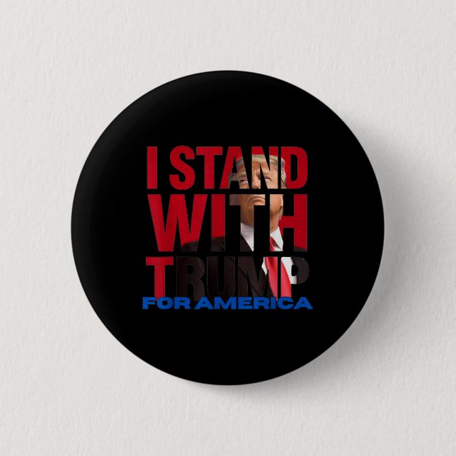 I Stand With Trump  Button (Front)