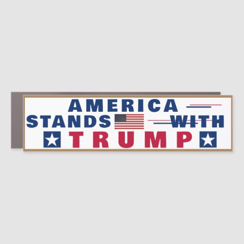 I Stand With TRUMP  Car Magnet