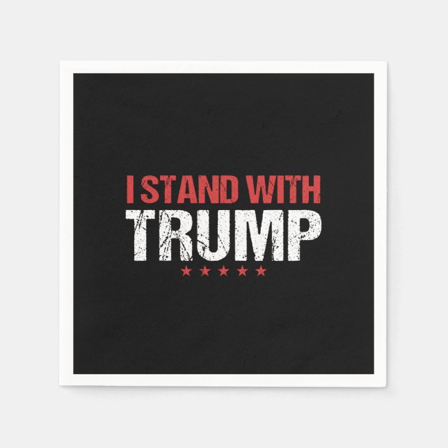 I stand with Trump Napkins (Front)