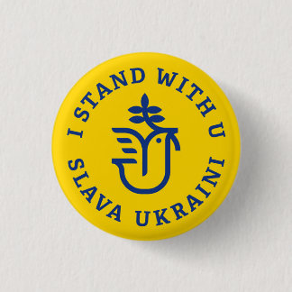 I Stand with U (Slava Ukraini) Button