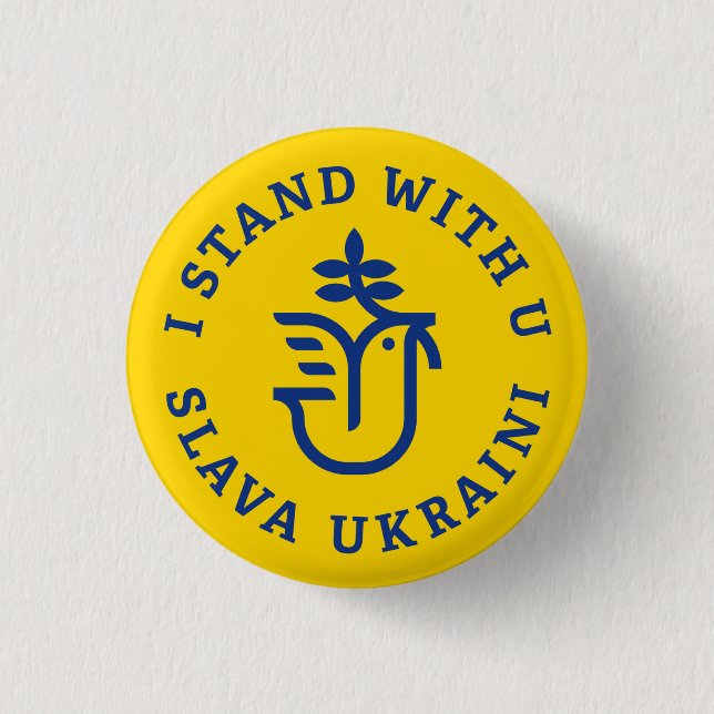 I Stand with U (Slava Ukraini) Button (Front)