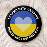 I stand with Ukraine anti war Button<br><div class="desc">I stand with Ukraine anti war button. Peace and freedom now. Customizable text top and bottom.</div>