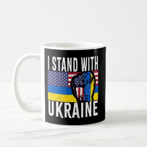I Stand With Ukraine Flag American Flag Support Uk Coffee Mug