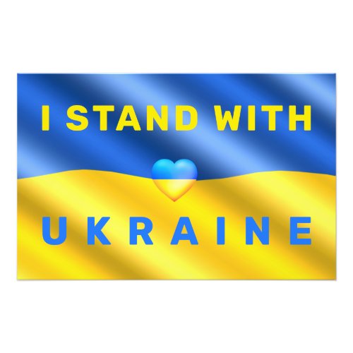 I Stand With Ukraine _ Flag _ Peace _ Freedom Photo Print