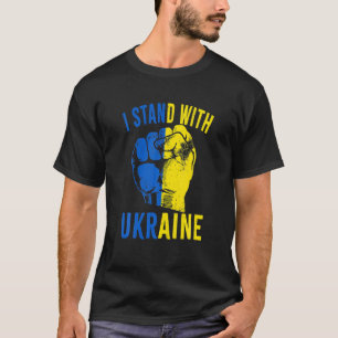 I Stand With Ukraine Flag Power Support Ukraine T-Shirt
