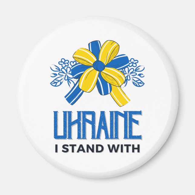 I stand with Ukraine Flag - Support Ukrainians Magnet (Front)