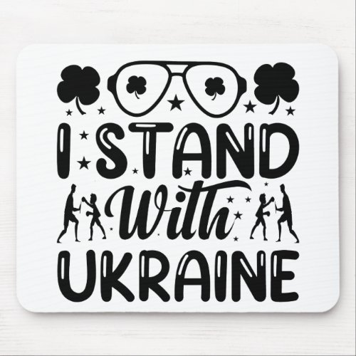 I stand with Ukraine Mouse Pad