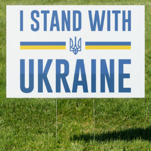 I Stand With Ukraine Sign