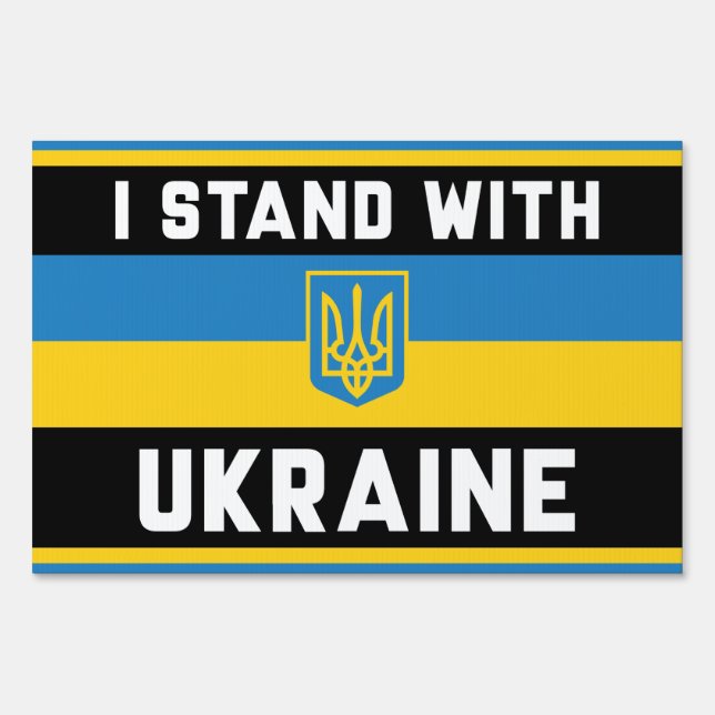 I Stand With Ukraine Sign (Front)