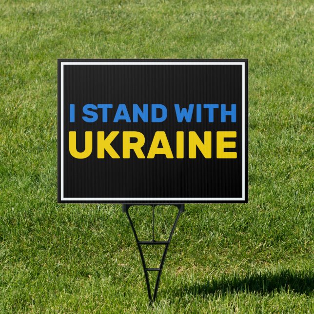 I Stand With Ukraine Sign (Insitu)