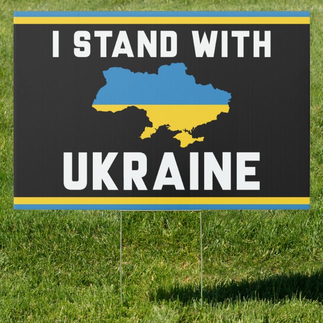 I Stand With Ukraine Sign (Insitu)