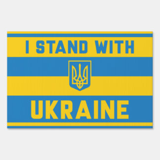 I Stand With Ukraine Sign