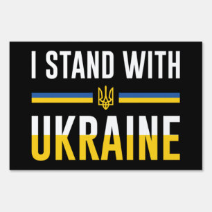 I Stand With Ukraine Sign