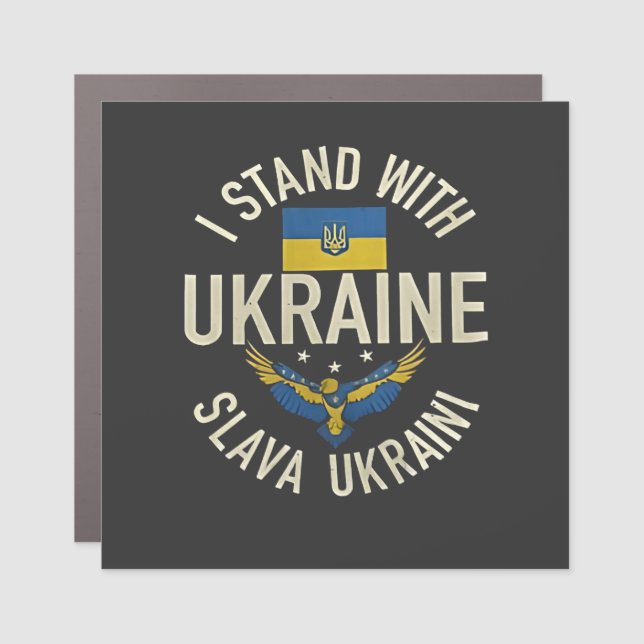 I Stand with Ukraine Slava Ukraini  Car Magnet (Front)