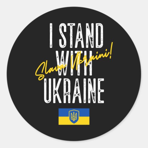 I Stand With Ukraine Slava Ukraini Classic Round Sticker