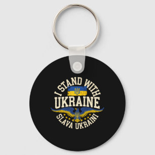 I Stand With Ukraine Slava Ukraini Glory To Ukrain Keychain