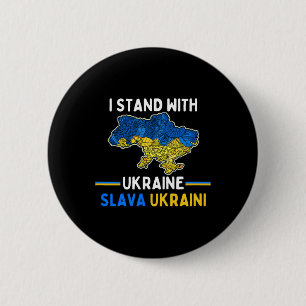 I Stand With Ukraine Slava Ukraini Support Freedom Button