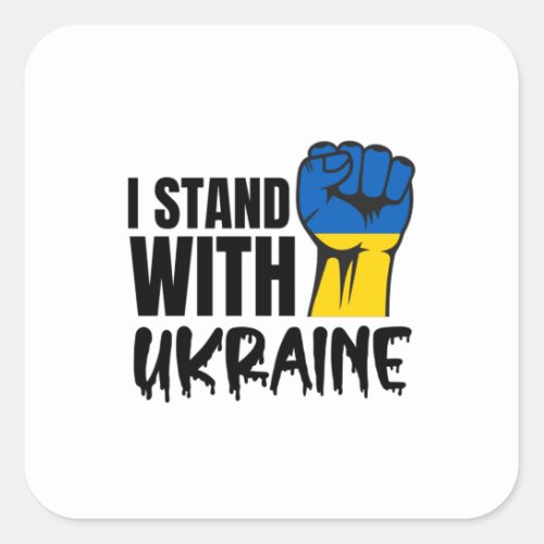 I Stand With Ukraine  Solidarity  Ukraine Flag Square Sticker