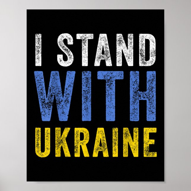 I Stand With Ukraine _ Stop Putin Stop War Support Poster (Front)