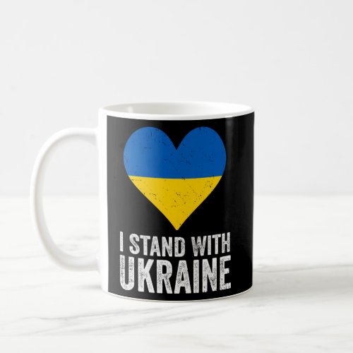 I Stand With Ukraine Stop Putin Stop War Support U Coffee Mug
