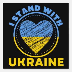 I STAND WITH UKRAINE - SUPPORT SIGN