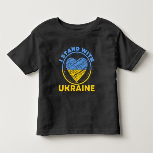 I STAND WITH UKRAINE _ SUPPORT TODDLER T_SHIRT