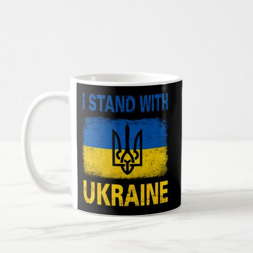 I Stand With Ukraine Support Ukraine Ukrainian Ame Coffee Mug