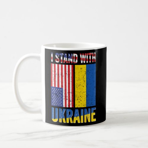 I Stand With Ukraine Support Ukrainian American Us Coffee Mug