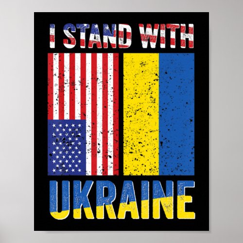 I Stand With Ukraine Support Ukrainian American US Poster