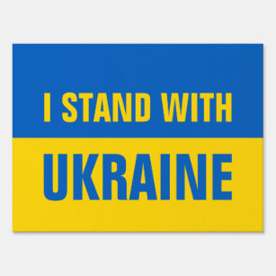 I Stand With Ukraine Support Ukrainian Flag Yard Sign