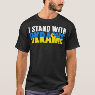 I Stand With Ukraine T-Shirt